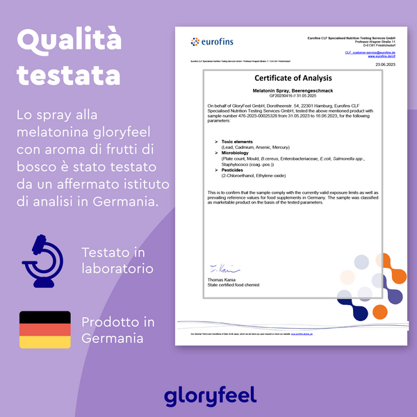 Immagine di un certificato di analisi di Eurofins che conferma i test effettuati sul prodotto &quot;Melatonina spray con aroma di frutti di bosco&quot; di GloryFeel GmbH Italia. Il testo in italiano evidenzia i test di laboratorio e la produzione in Germania.