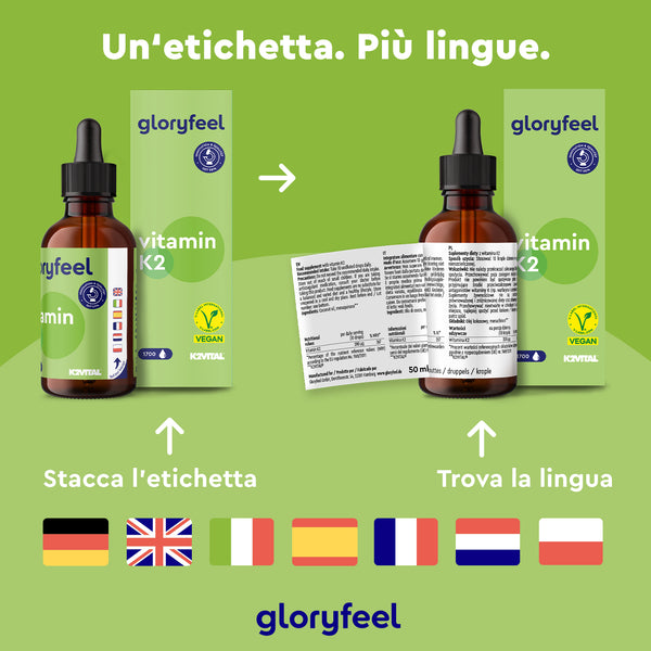 Vitamina K2 Gocce di gloryfeel Italia nel suo packaging multilingue è munito di certificazioni vegane e di qualità, con le bandiere in inglese, francese, italiano, spagnolo e tedesco, essenziali per uno stile di vita sano (integratore alimentare per uno stile di vita sano).